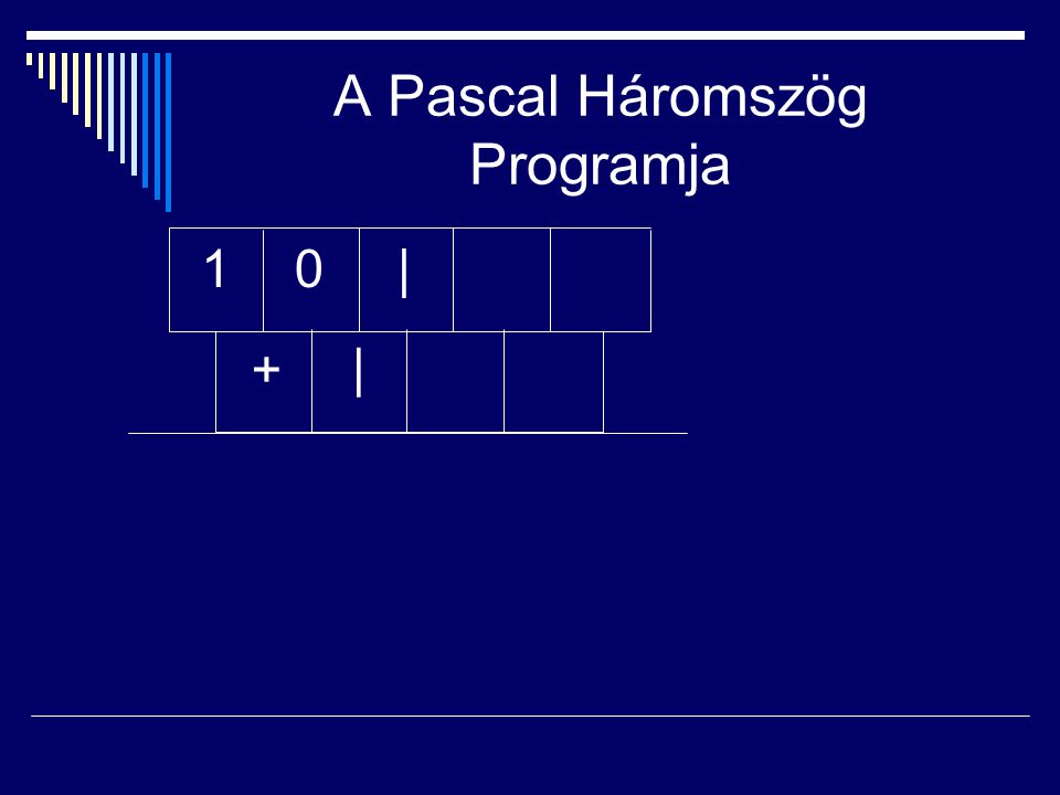 A Pascal Háromszög Programja