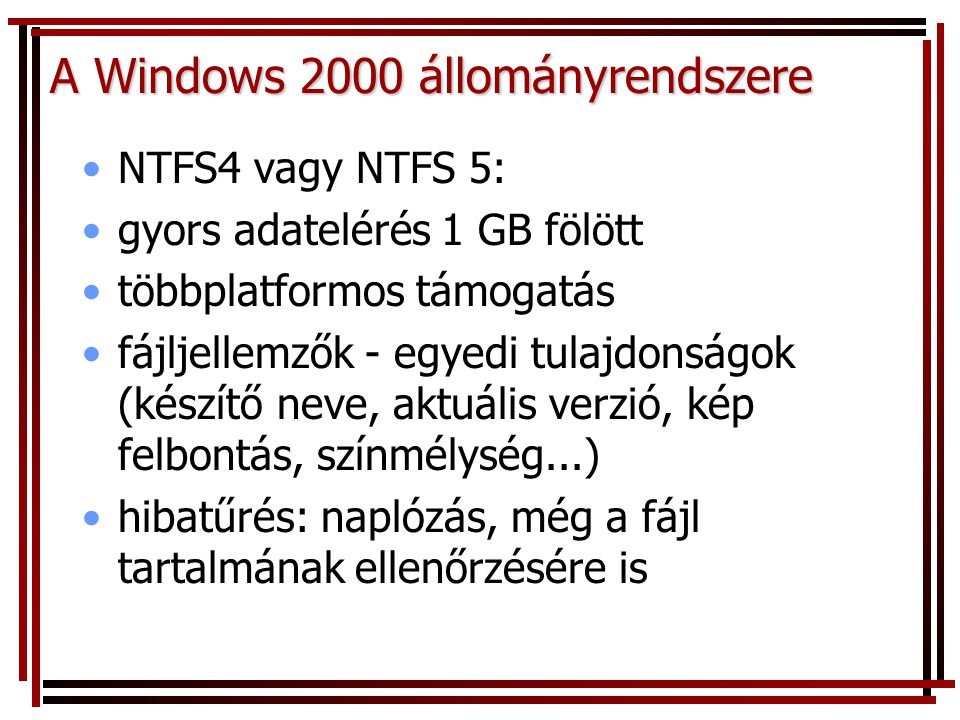 A Windows 2000 állományrendszere