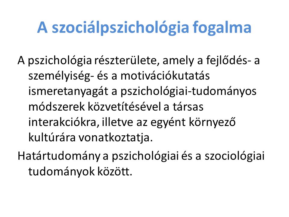 A szociálpszichológia fogalma