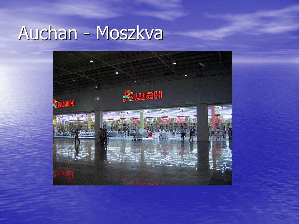 Auchan - Moszkva