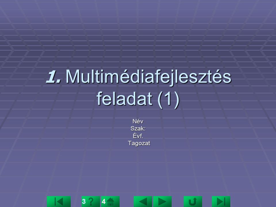 1. Multimédiafejlesztés feladat (1)