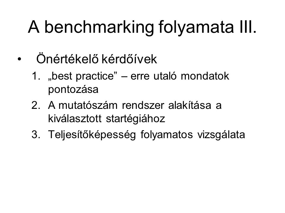 A benchmarking folyamata III.