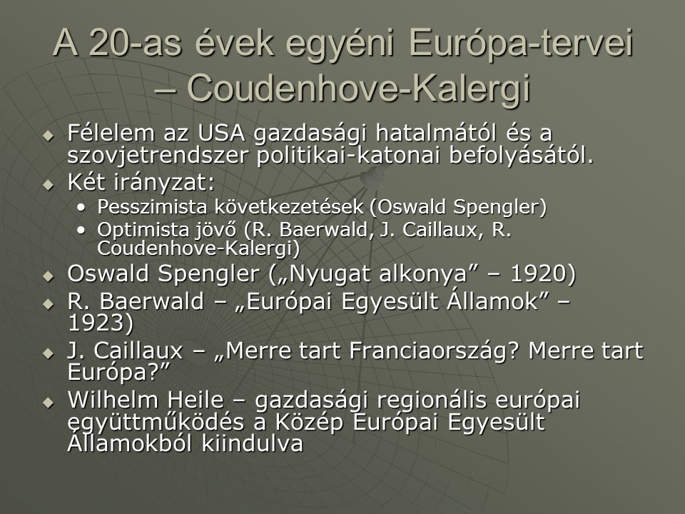 A 20-as évek egyéni Európa-tervei – Coudenhove-Kalergi