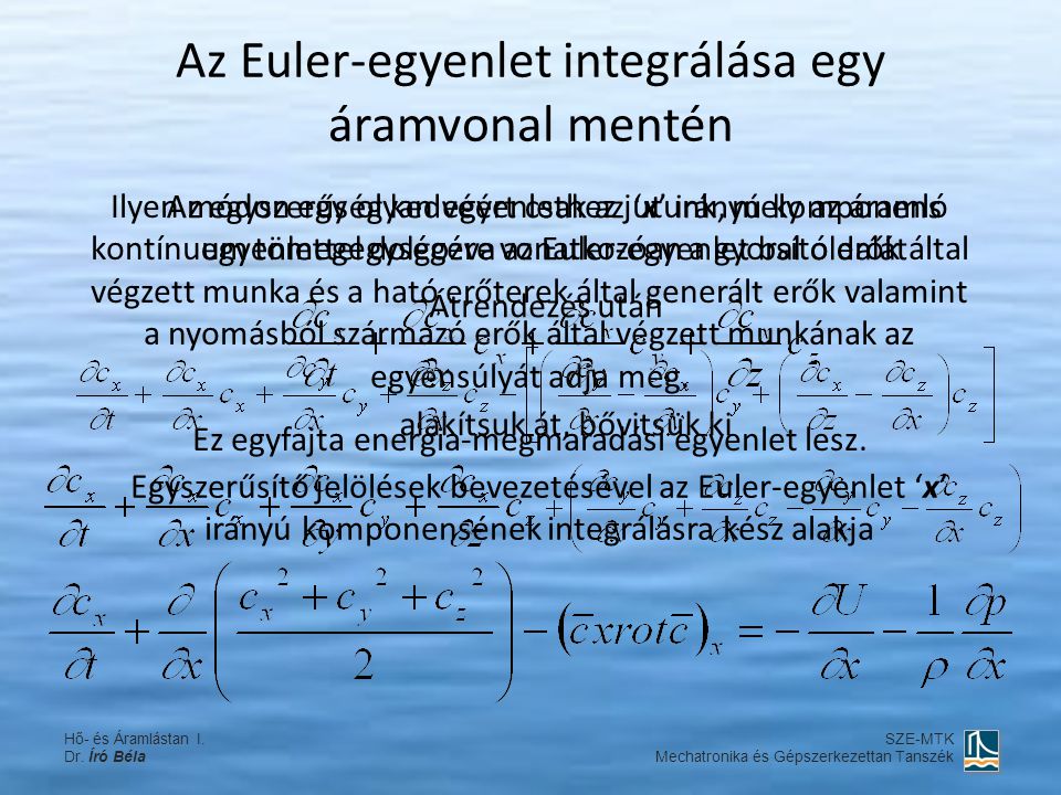 Az Euler-egyenlet integrálása egy áramvonal mentén