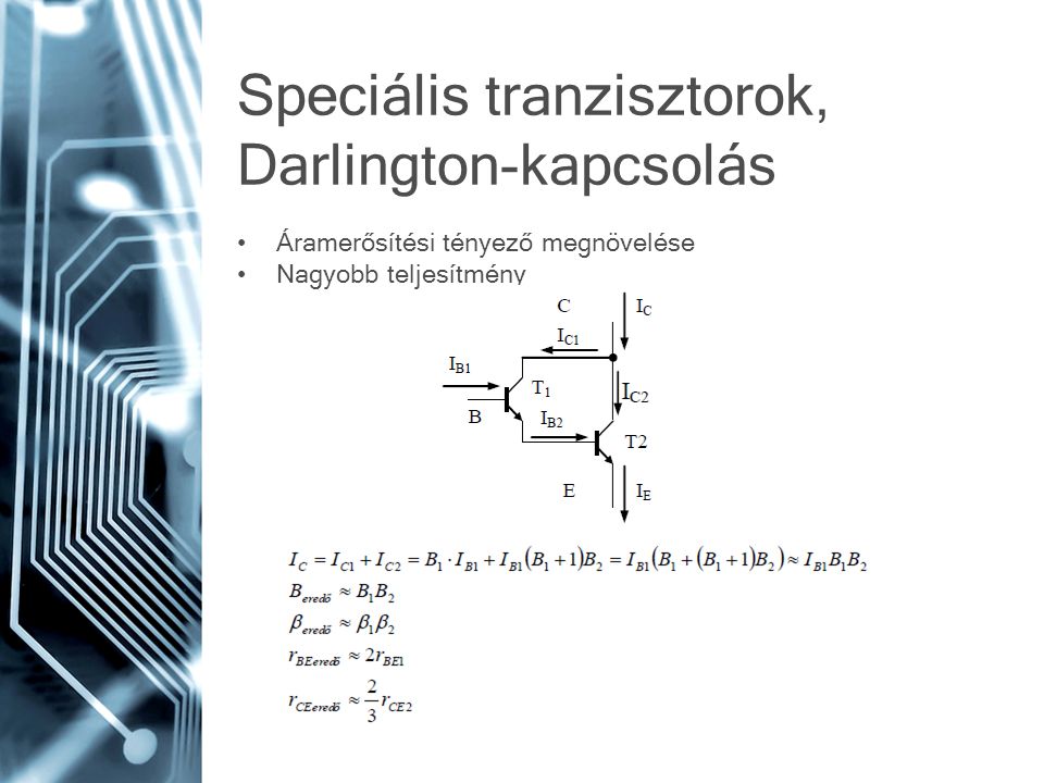 Speciális tranzisztorok, Darlington-kapcsolás