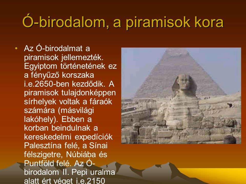 Ó-birodalom, a piramisok kora