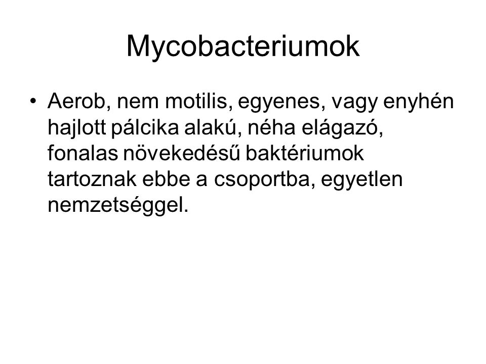 Mycobacteriumok