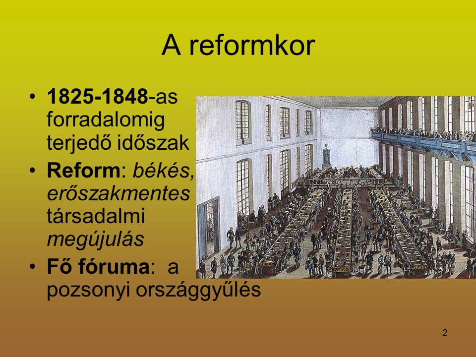 A reformkor as forradalomig terjedő időszak