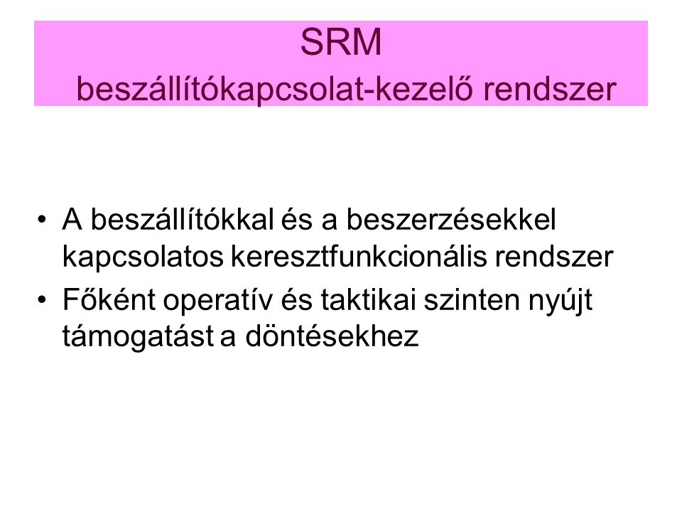 SRM beszállítókapcsolat-kezelő rendszer