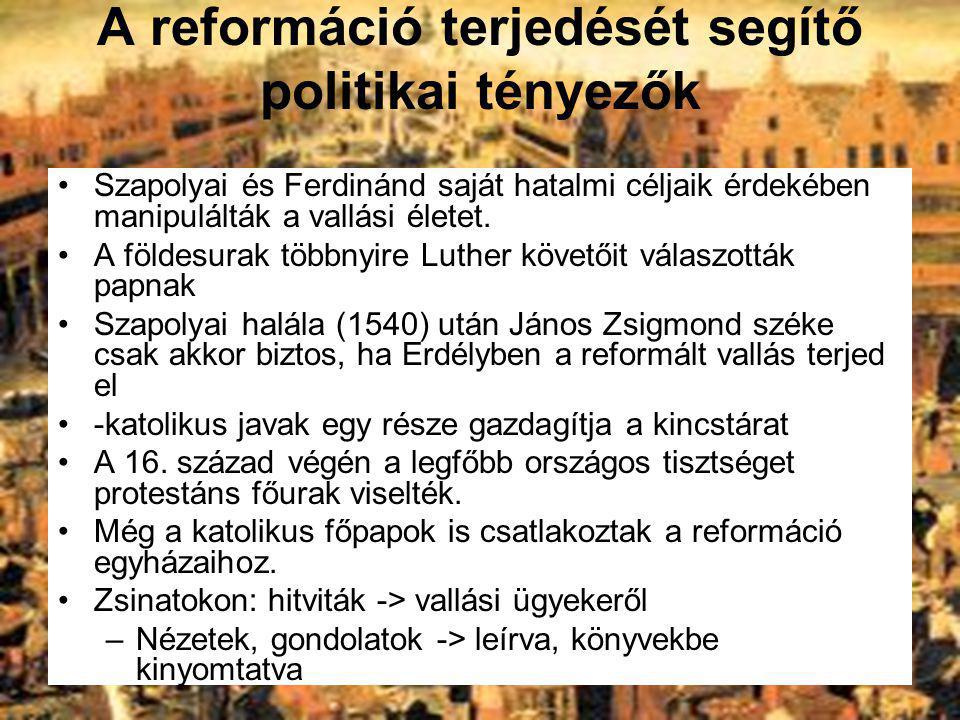 A reformáció terjedését segítő politikai tényezők