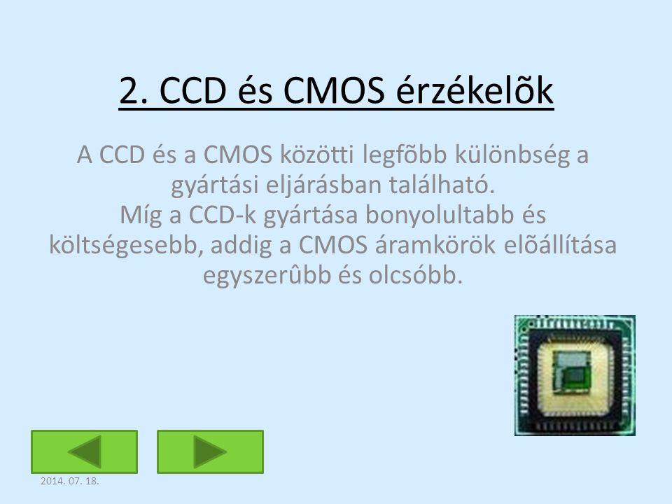 2. CCD és CMOS érzékelõk