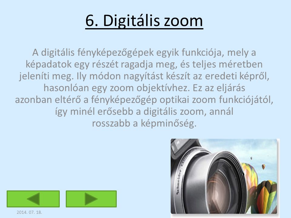 6. Digitális zoom