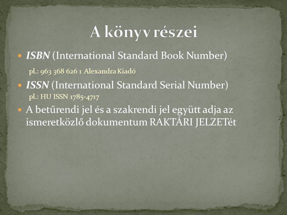 A könyv részei ISBN (International Standard Book Number)