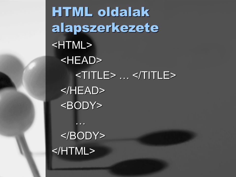 HTML oldalak alapszerkezete