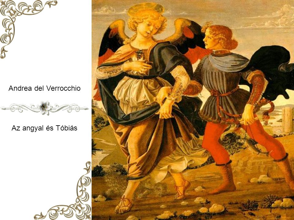 Andrea del Verrocchio Az angyal és Tóbiás