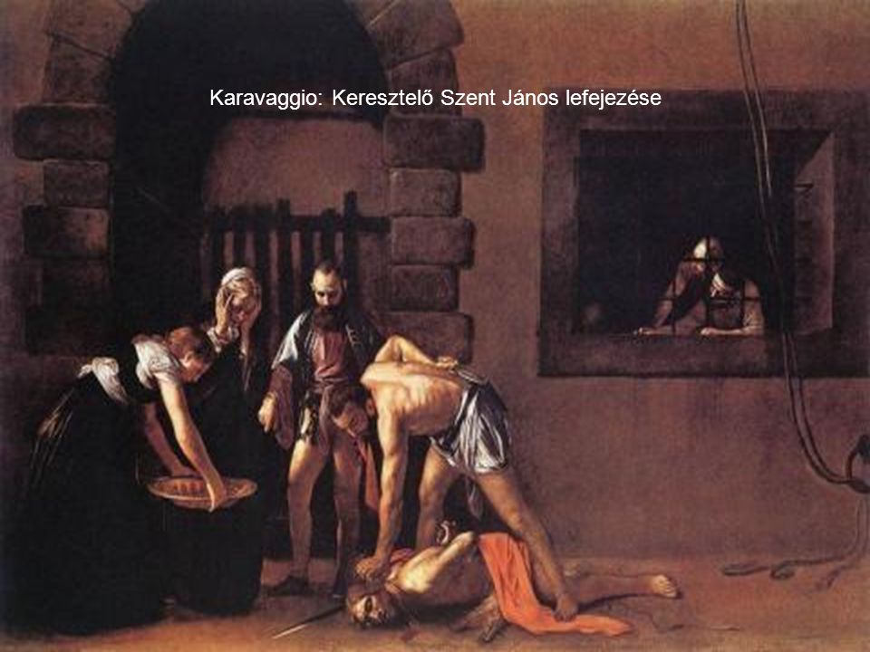 Karavaggio: Keresztelő Szent János lefejezése