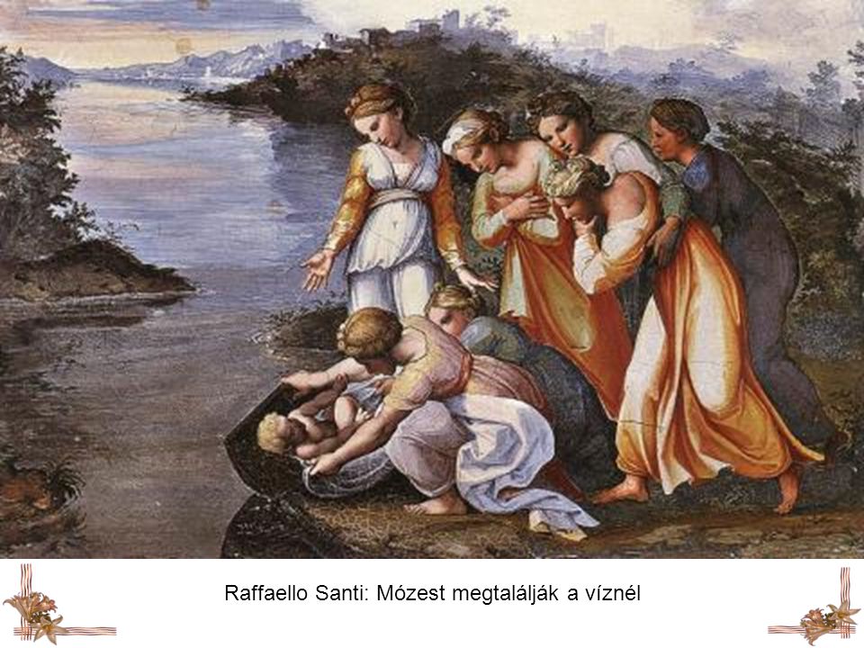 Raffaello Santi: Mózest megtalálják a víznél