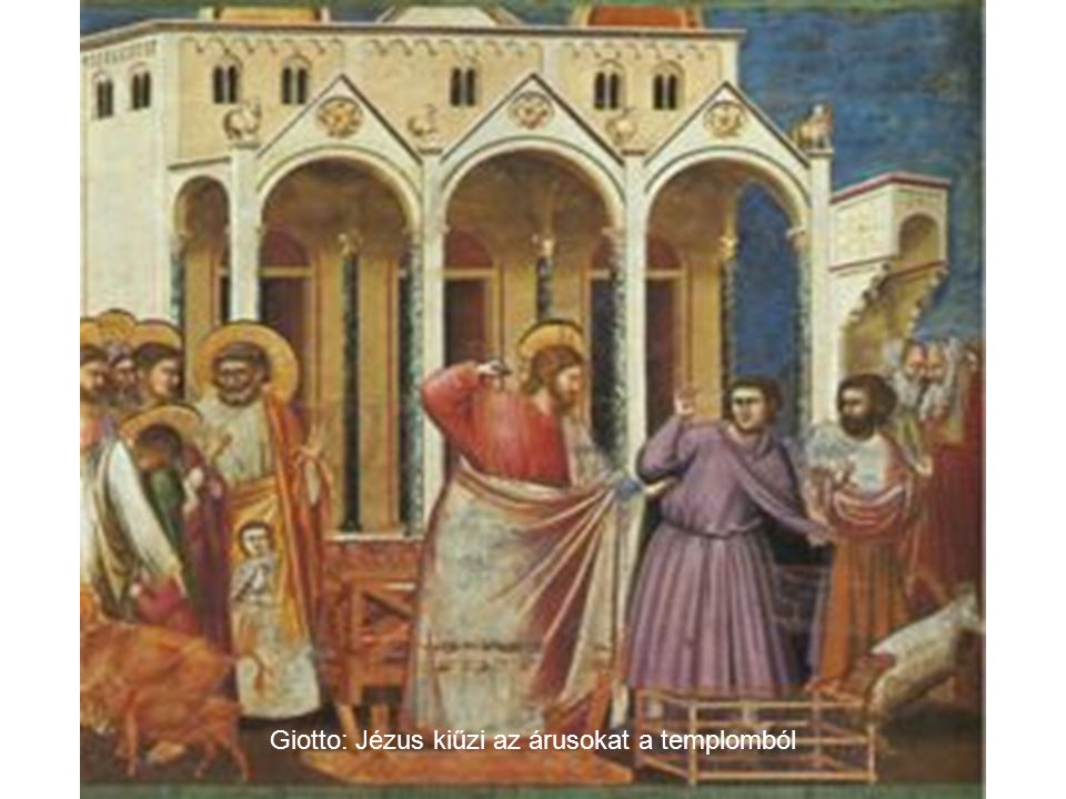 Giotto: Jézus kiűzi az árusokat a templomból