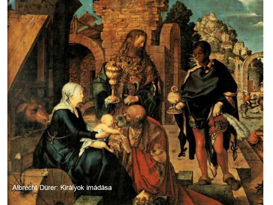 Albrecht Dürer: Királyok imádása