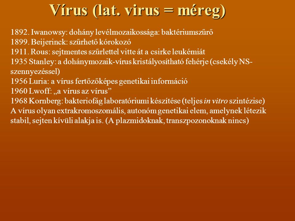 Vírus (lat. virus = méreg)