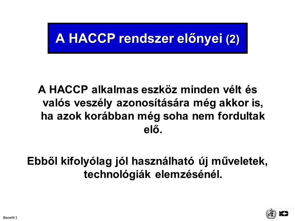 A HACCP rendszer előnyei (2)