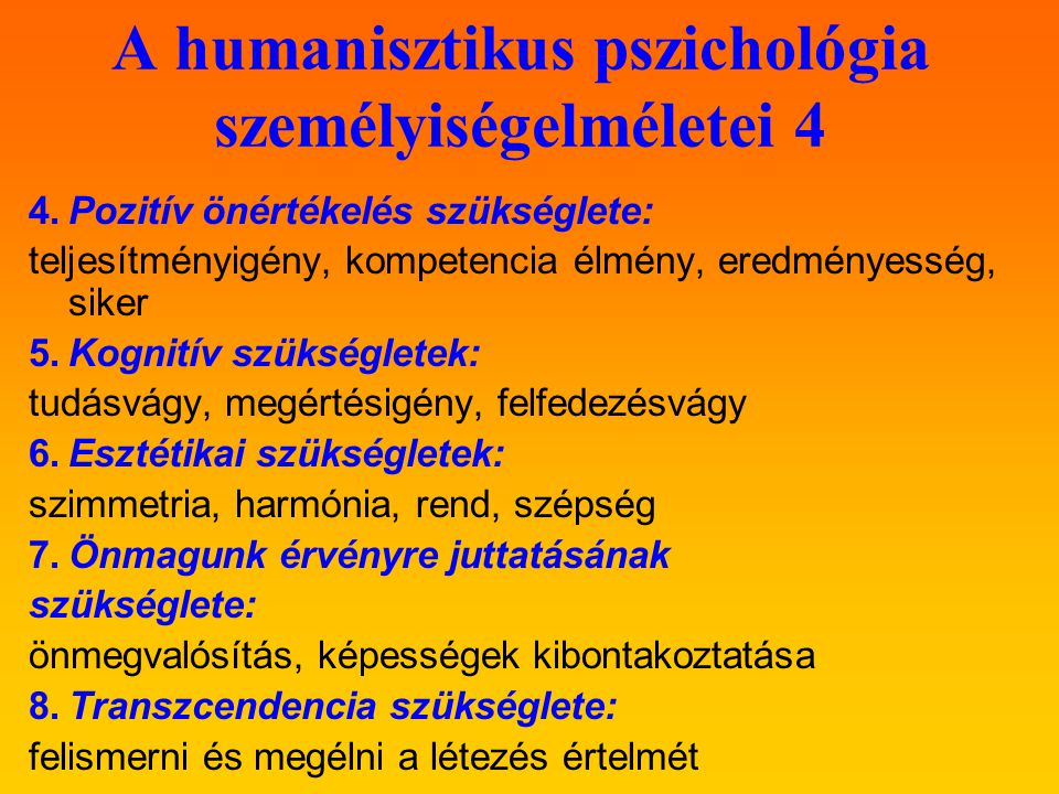 A humanisztikus pszichológia személyiségelméletei 4
