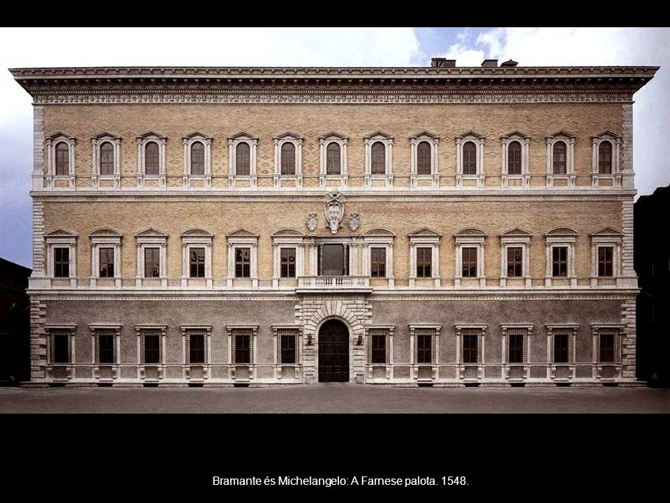 Bramante és Michelangelo: A Farnese palota
