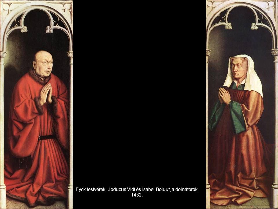 Eyck testvérek: Joducus Vidt és Isabel Boluut, a doinátorok