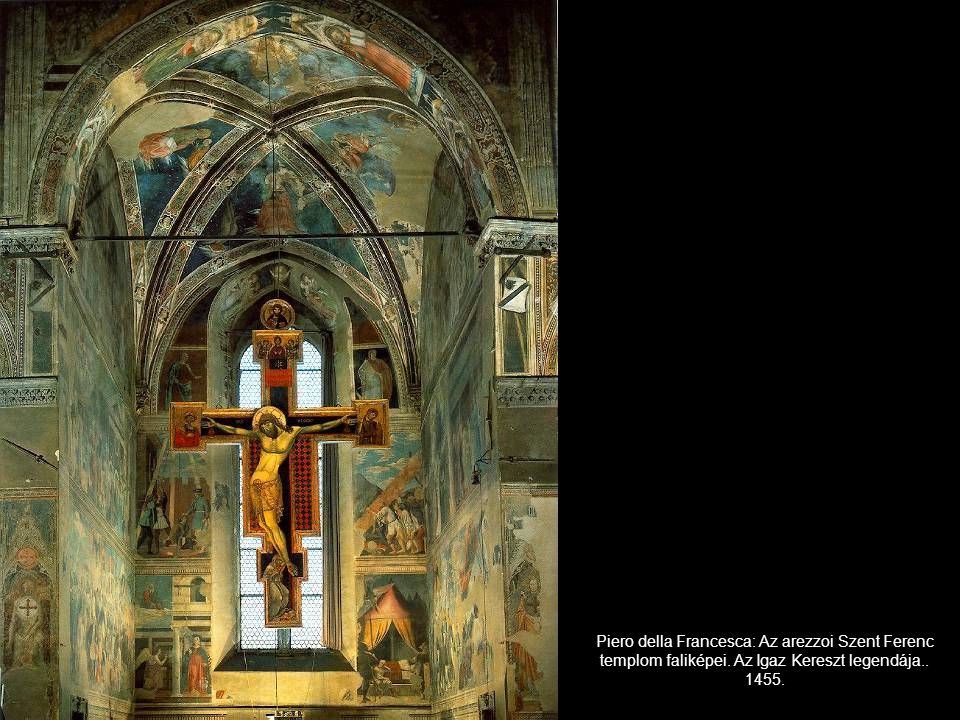 Piero della Francesca: Az arezzoi Szent Ferenc templom faliképei
