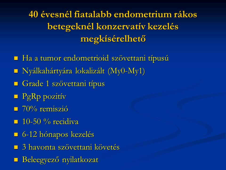 endometrium rák fiatal betegeknél)