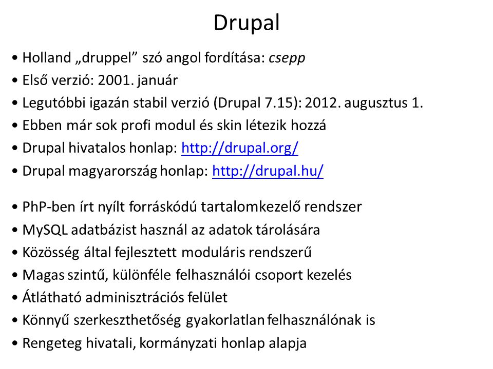 Drupal Holland „druppel szó angol fordítása: csepp
