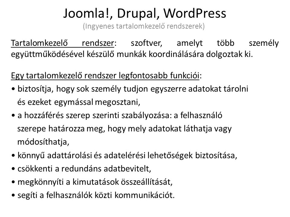 Joomla!, Drupal, WordPress