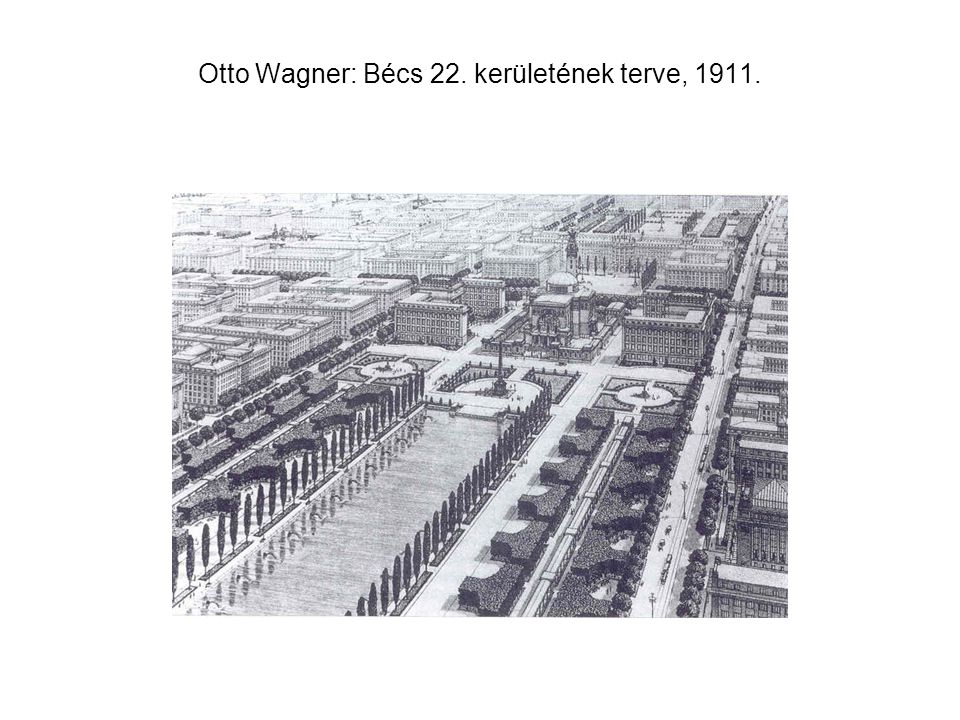 Otto Wagner: Bécs 22. kerületének terve, 1911.