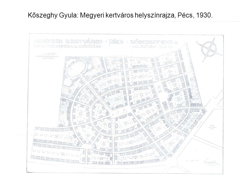 Kőszeghy Gyula: Megyeri kertváros helyszínrajza, Pécs, 1930.