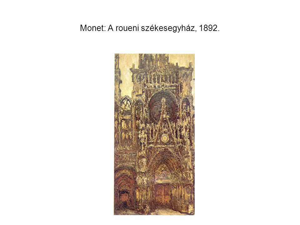 Monet: A roueni székesegyház, 1892.