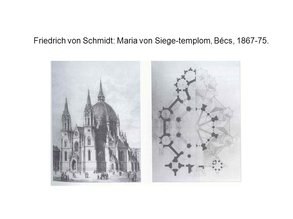Friedrich von Schmidt: Maria von Siege-templom, Bécs,
