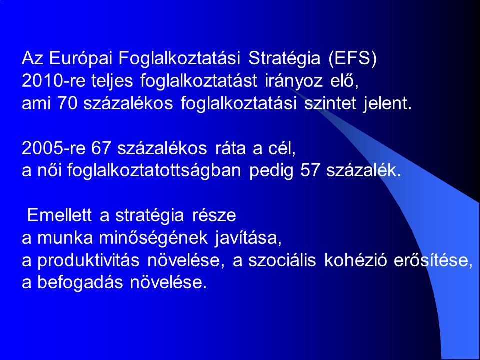 Az Európai Foglalkoztatási Stratégia (EFS)