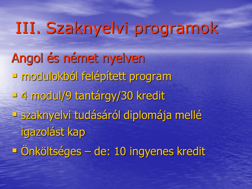 III. Szaknyelvi programok