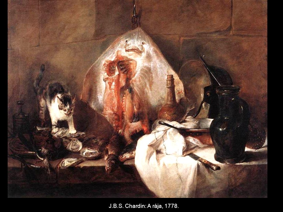 J.B.S. Chardin: A rája, 1778.