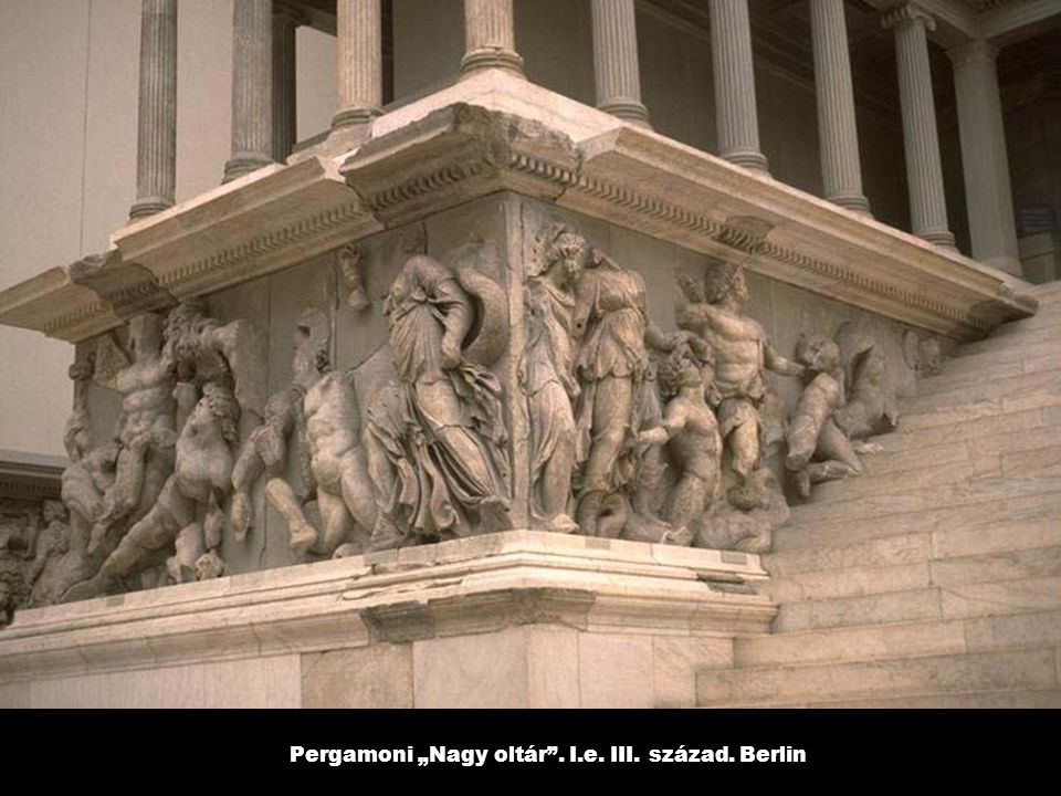 Pergamoni „Nagy oltár . I.e. III. század. Berlin