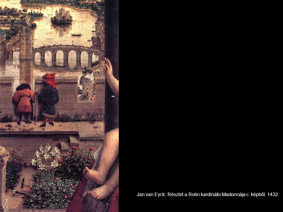 Jan van Eyck: Részlet a Rolin kardinális Madonnája c. képből