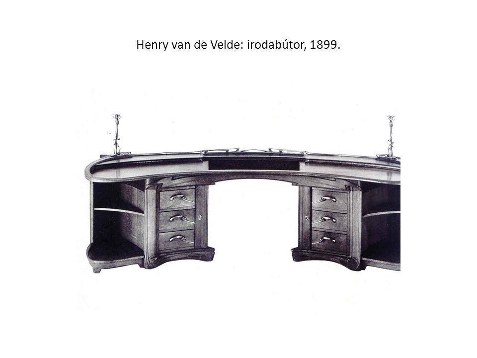 Henry van de Velde: irodabútor, 1899.