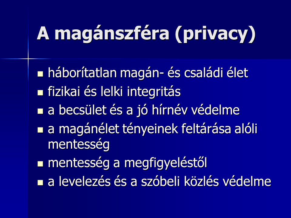 A magánszféra (privacy)
