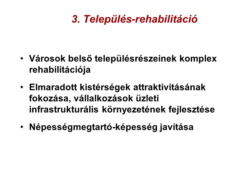 3. Település-rehabilitáció