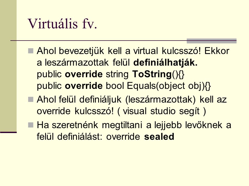 Virtuális fv.