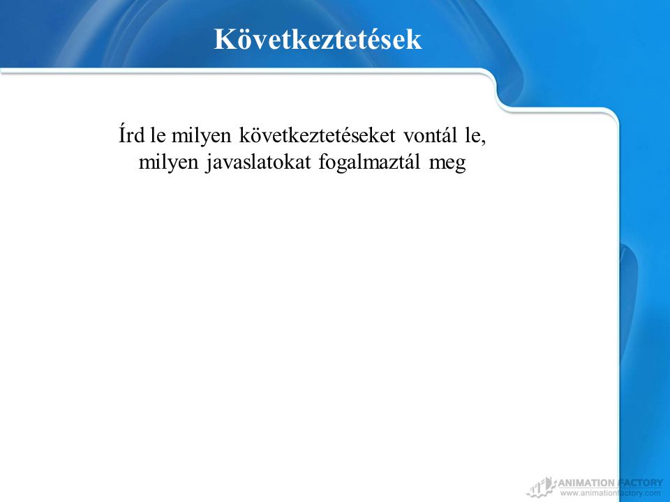 Your Topic Goes Here Következtetések Your subtopic goes here