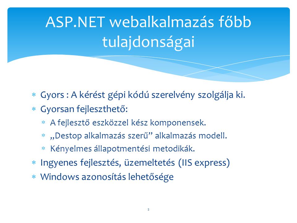 ASP.NET webalkalmazás főbb tulajdonságai