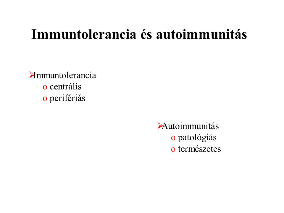 Immuntolerancia és autoimmunitás