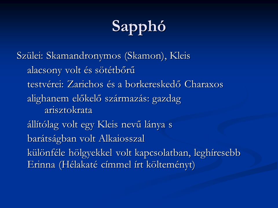 Sapphó Szülei: Skamandronymos (Skamon), Kleis