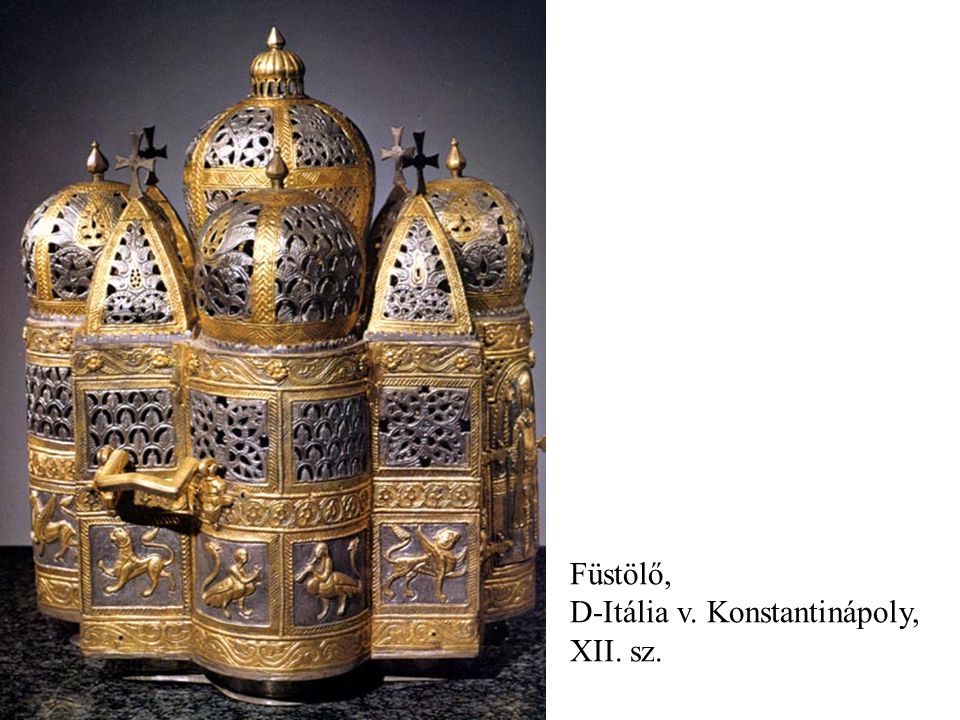 Füstölő, D-Itália v. Konstantinápoly, XII. sz.